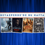 Sinema Salonlarında Hareketli Hafta: 10 Yeni Film Vizyona Giriyor