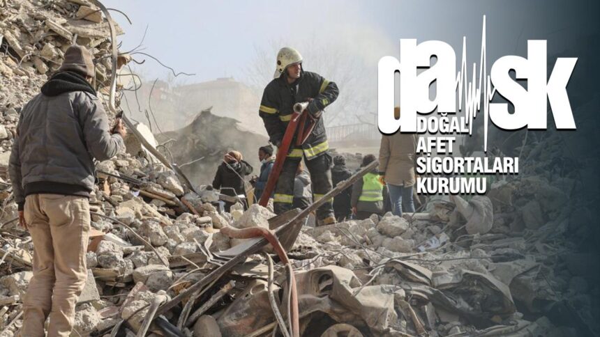 DASK 26 Yılda 1403 Deprem İçin 42 Milyar Lirayı Aşkın Ödeme Yaptı
