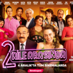Gülse Birsel'in Yeni Filmi '2 Aile Arasında'dan İlk Görseller Geldi