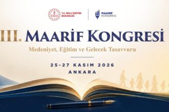 3. Maarif Kongresi Ankara'da Toplanıyor: Eğitimde Gelecek Tasavvuru Masaya Yatırılacak